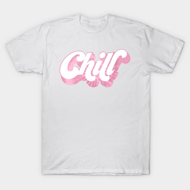 chill T-Shirt by osnapitzami